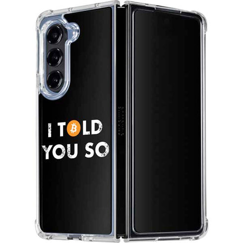 I Told You So Galaxy Z Fold5 5G Clear Case